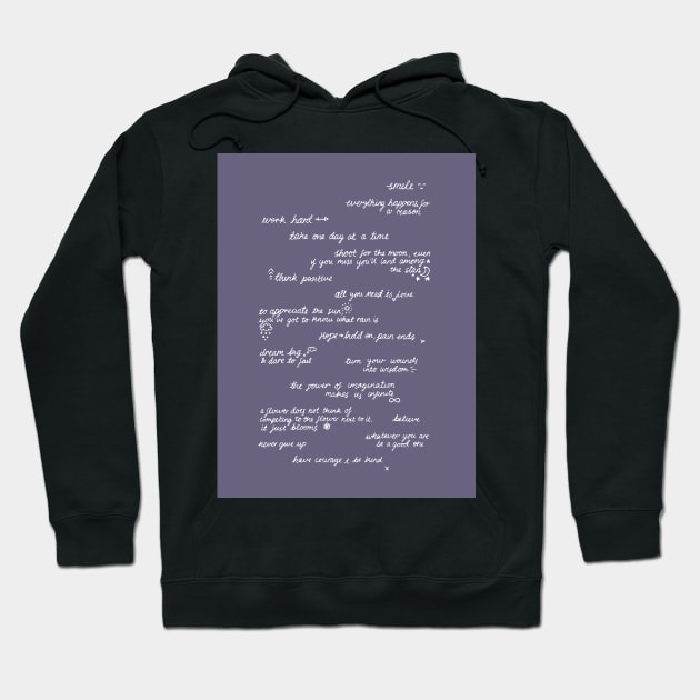 Positive Quotes Hoodie by hxrtsy